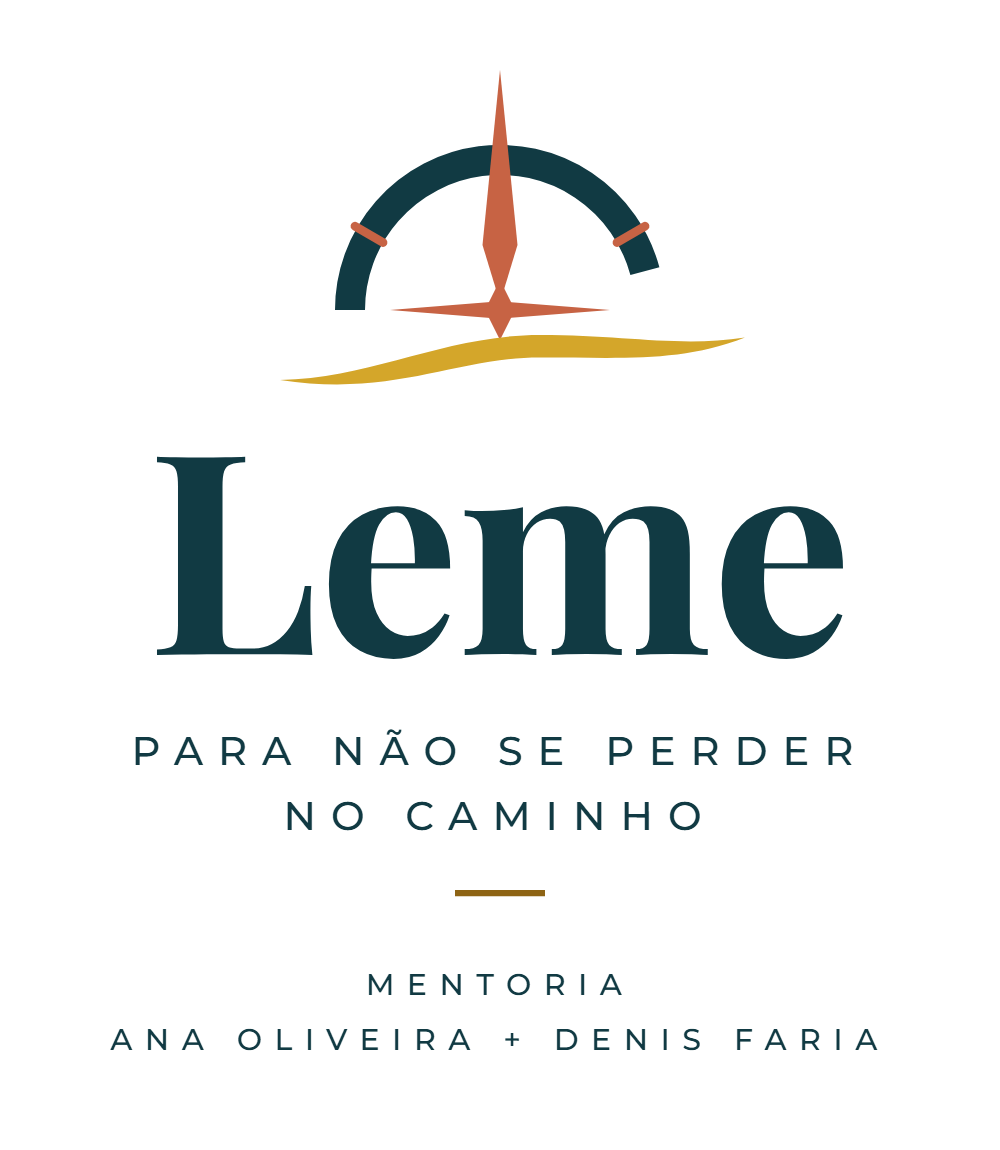 Leme. Para não se perder no caminho. Mentoria Ana Oliveira e Denis Faria.